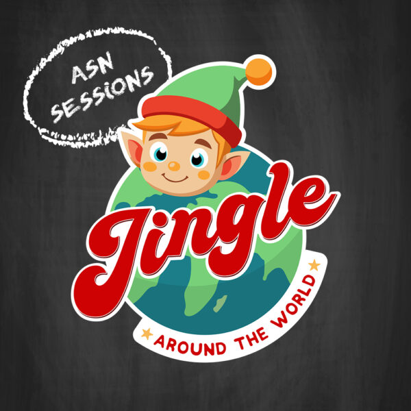 Jingle Around the World at The Festive Big Top Live! At Glasgow’s Winter Wonderland on the Green - ASN SESSIONS